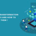 3 digital transformation challenges and how to overcome them